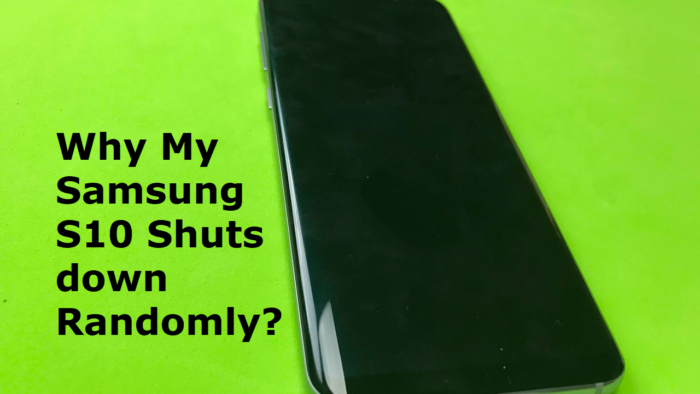Samsung S10 keeps turning off
