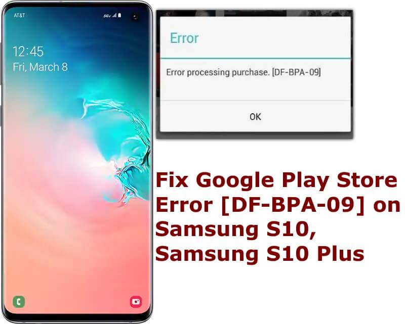 Google Play Store Error on S10 S10 Plus