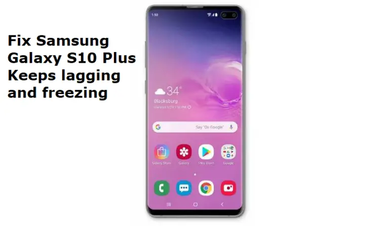 samsung galaxy s10 keeps lagging and freezing