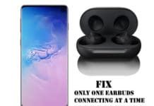 Only one earbuds is connecting to Samsung S10