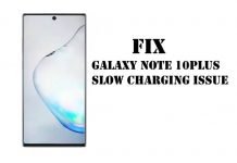 Galaxy Note 10Plus Slow charging issue