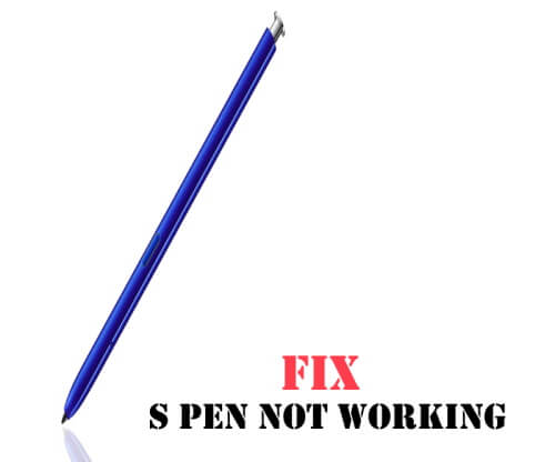 Note 10 S Pen Not working
