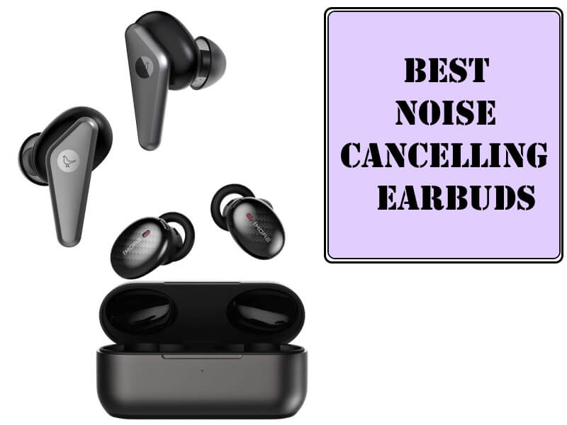 best noise cancelling earbuds for galaxy s20ultra