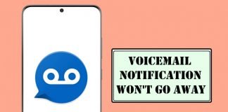 Voicemail Notification Won't Go Away on Samsung S20
