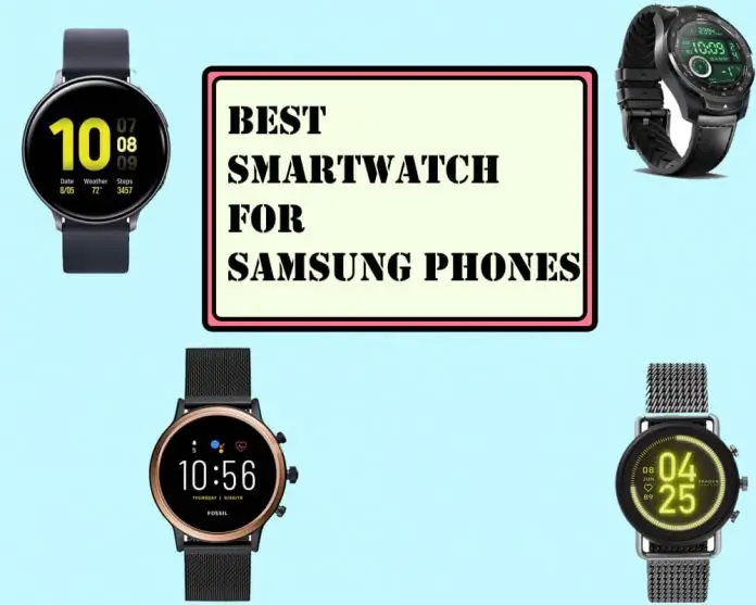 Best Smartwatch for Samsung Phones in 2020