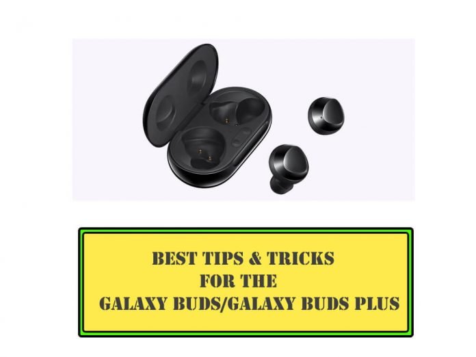 Best Tips and Tricks for the Galaxy Buds Plus and Galaxy Buds