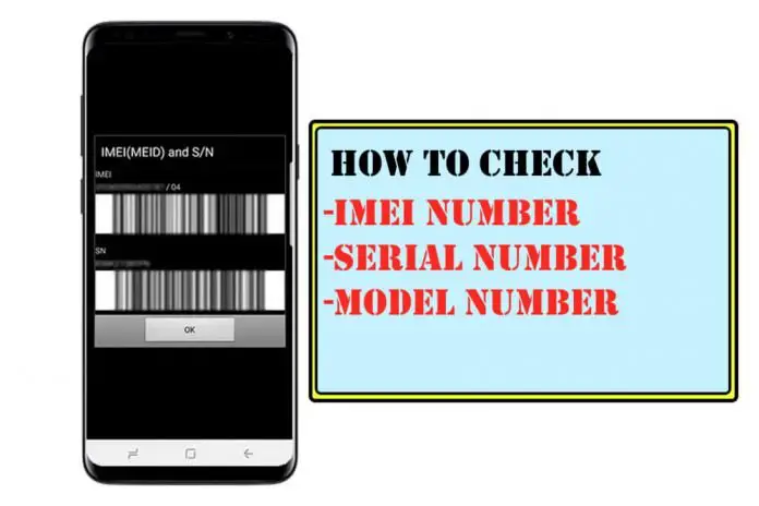 How to Check IMEI Number, Serial Number and Model Number of Samsung Phone