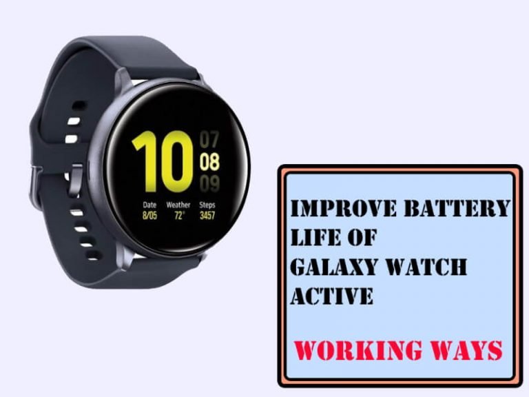 How to Improve Battery Life of Galaxy Watch Active 2
