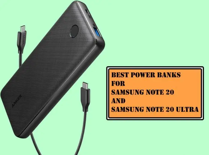 Best Power banks for Samsung Note 20 and Note 20 Ultra
