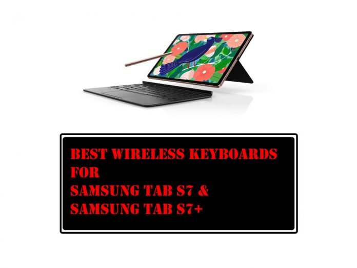 Best Wireless keyboards for Samsung Tab S7 and Tab S7+