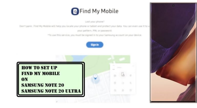 How to Set Up and Use Find My Mobile on Samsung Note 20, Note 20 Ultra