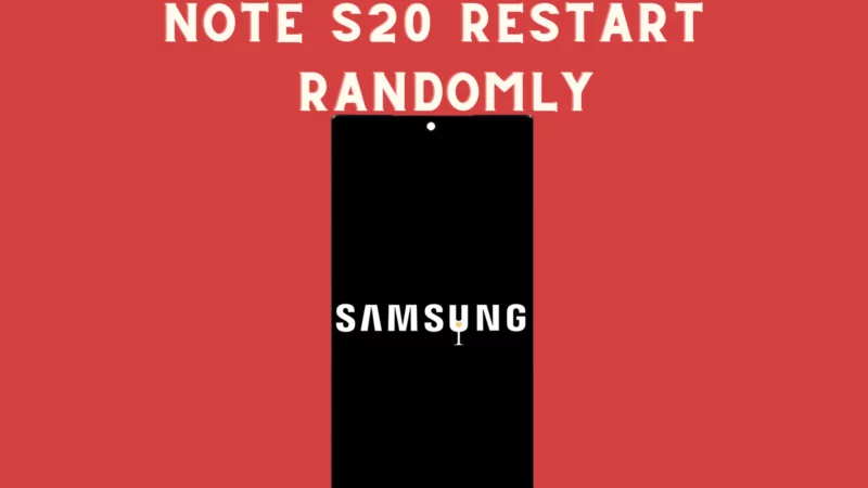 note-s20-restart-ramdomly