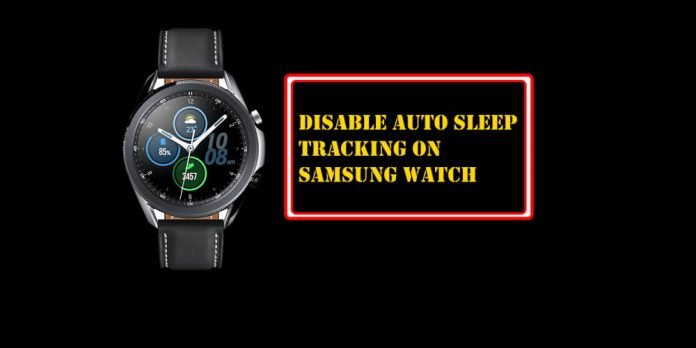 How to Disable Sleep Tracking on Samsung Galaxy Watch