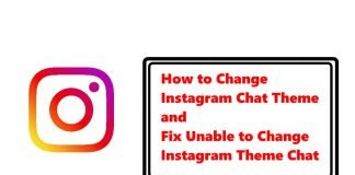 Fix Unable to Change Instagram Chat Theme