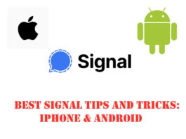Best Signal Tips and Tricks iPhone Android
