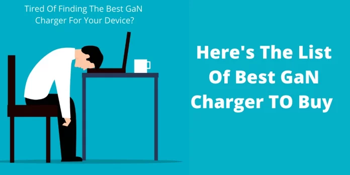 Best GaN Chargers