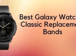 Best Galaxy Watch 4 Classic Replacement Bands