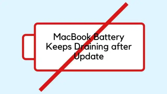 MacBook Battery Keeps Draining after Update