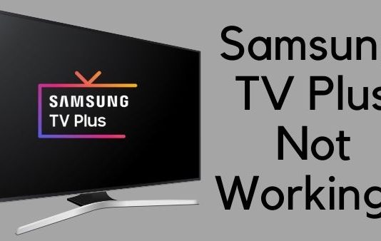 Samsung TV Plus Not Working