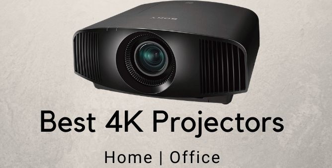 Best 4K Projectors