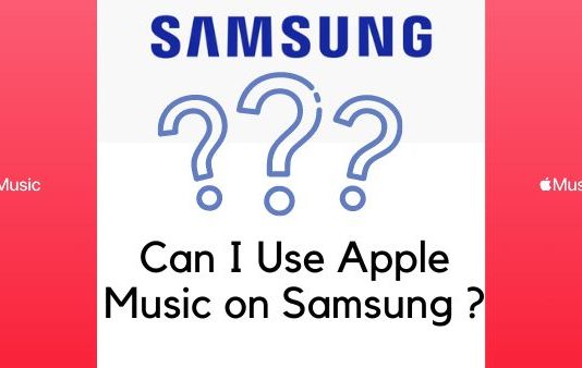 Can I Use Apple Music on Samsung Phone