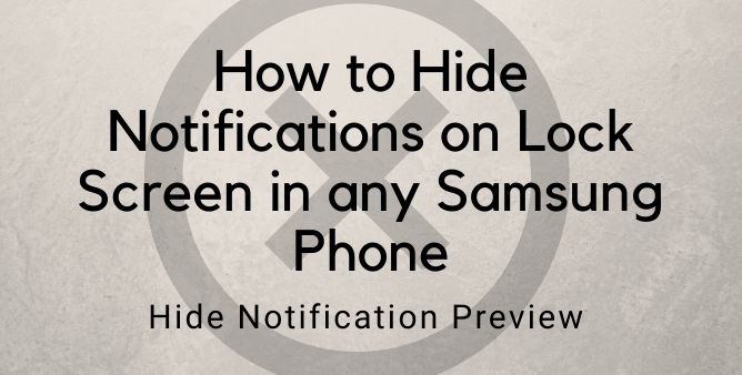 How to Hide Notifications on Lock Screen in any Samsung Phone