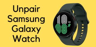 Unpair Samsung Galaxy Watch