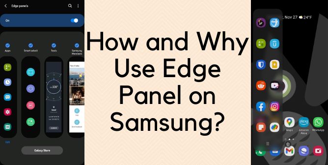 How and Why Use Edge Panel on Samsung