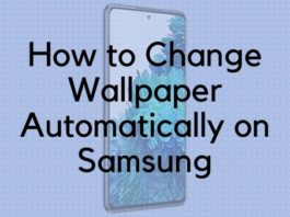 How to Change Wallpaper Automatically on Samsung