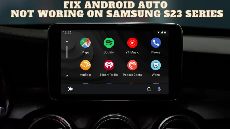 Android Auto Not Working S23 series