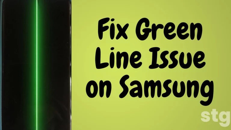 Fix Green Lines Issue on Samsung