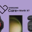 Is Samsung Care+ Worth It?