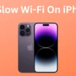 iPhone Wi-Fi Connection Slow