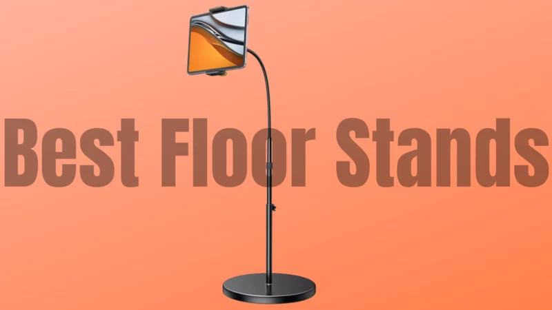 best floor stands