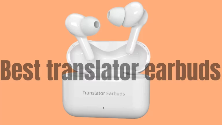 best translator earbuds for iPhone