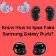 How to Spot Fake Samsung Galaxy Buds